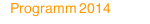Programm 2014