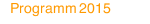 Programm 2015