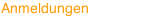 Anmeldungen